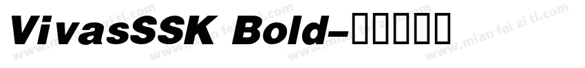 VivasSSK Bold字体转换